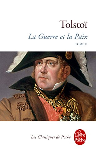 La guerre et la paix. Vol. 2