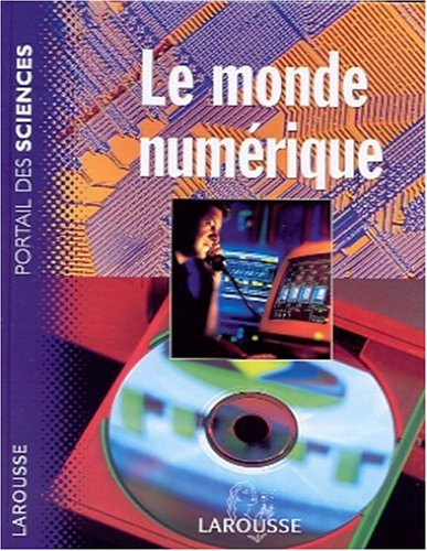 Le monde numérique