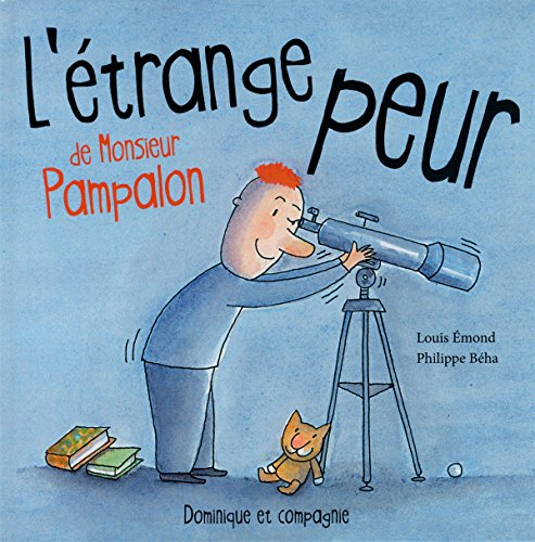 L'étrange peur de Monsieur Pampalon