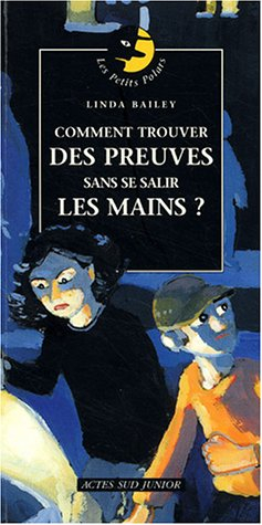 Comment trouver des preuves sans se salir les mains ?