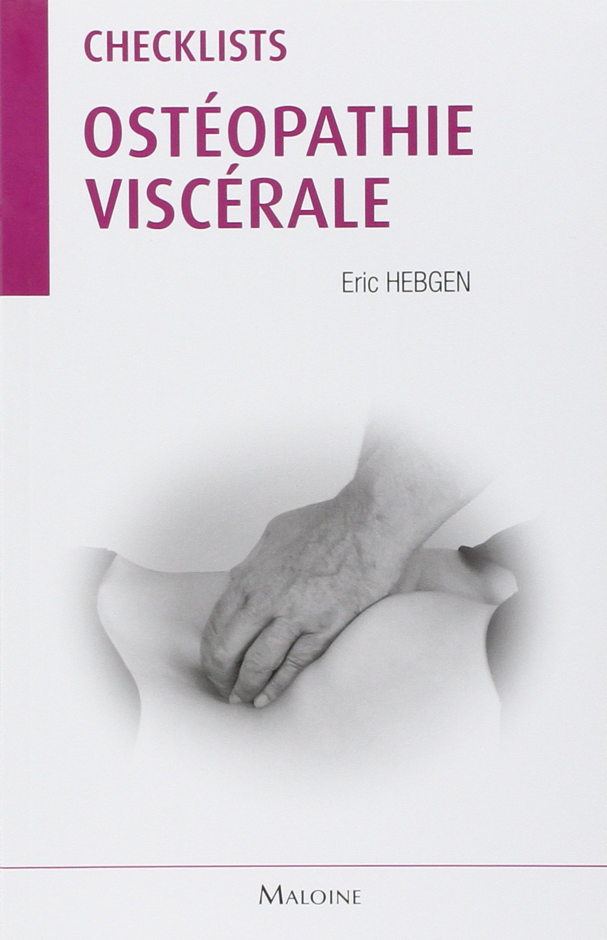 Checklists d'ostéopathie viscérale