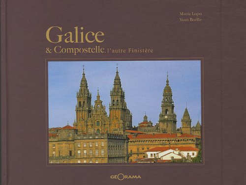 Galice & Compostelle : l'autre Finistère