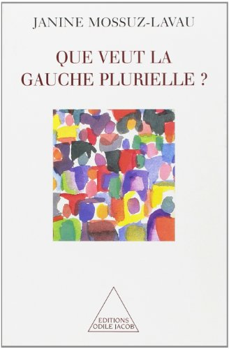 Que veut la gauche plurielle ?