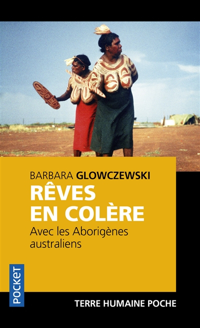 Rêves en colère : alliances aborigènes dans le Nord-Ouest australien