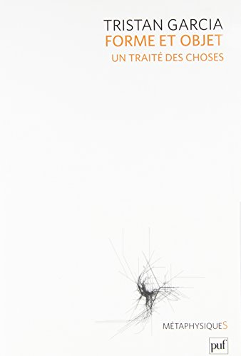 Forme et objet : un traité des choses