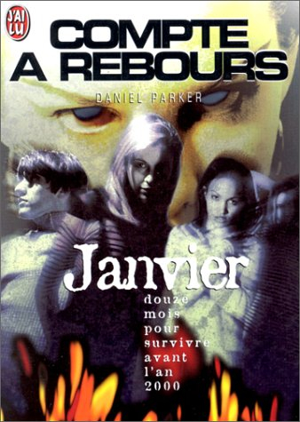 Compte à rebours. Vol. 01. Janvier