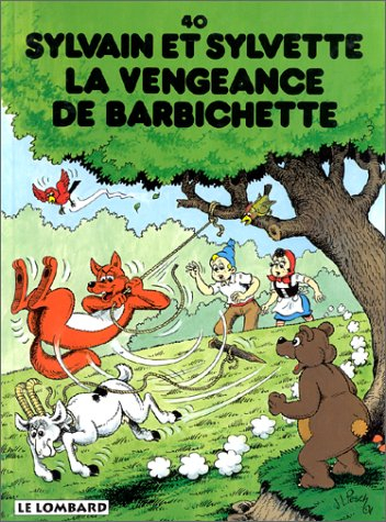 Sylvain et Sylvette. Vol. 40. La vengeance de Barbichette