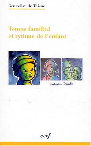 Temps familial et rythme de l'enfant