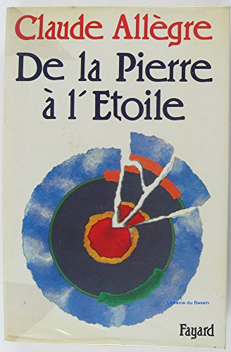 De la pierre à l'étoile