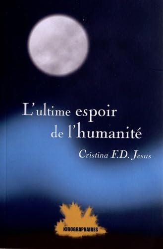 L'ultime espoir de l'humanité