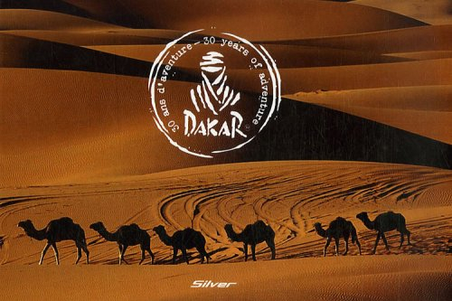 Dakar, 30 ans d'aventure. Dakar, 30 years of adventure