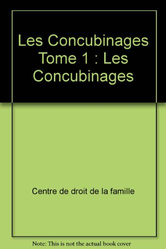 les concubinages, tome 1