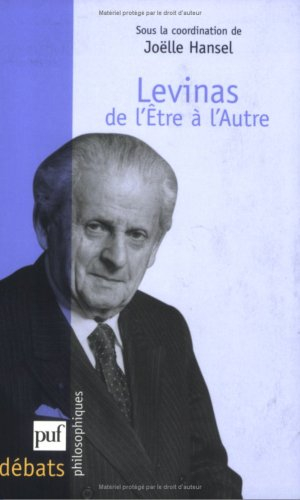 Levinas : de l'être à l'autre