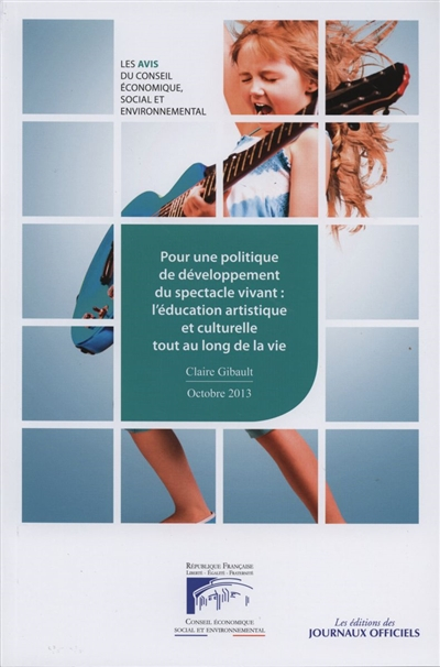 Pour une politique de développement du spectacle vivant : l'éducation artistique et culturelle tout 