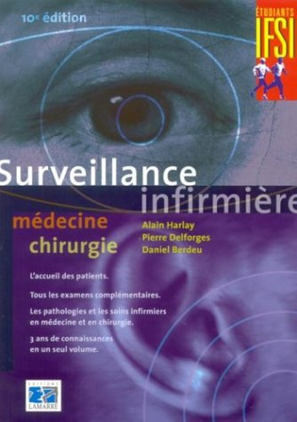 Surveillance infirmière : médecine, chirurgie