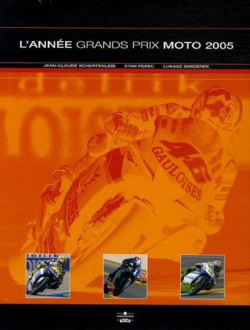 L'année grands prix moto 2005