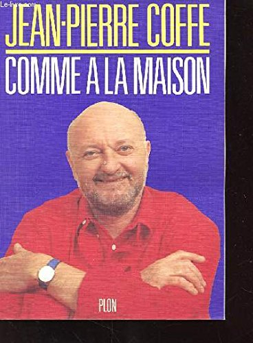 Comme à la maison. Vol. 1. Comme à la maison