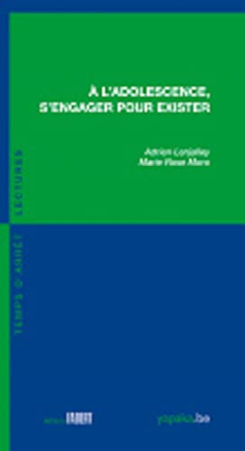 Á l'adolescence, s'engager pour exister