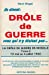 La Drôle de guerre en Moselle. Vol. 2. 10 mai 1940-4 juillet 1940