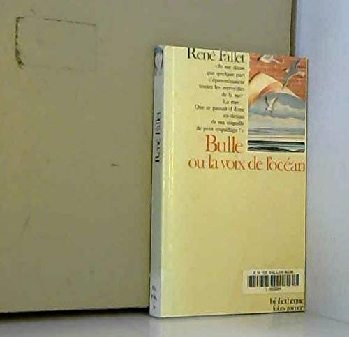 Bulle ou la voix de l'océan