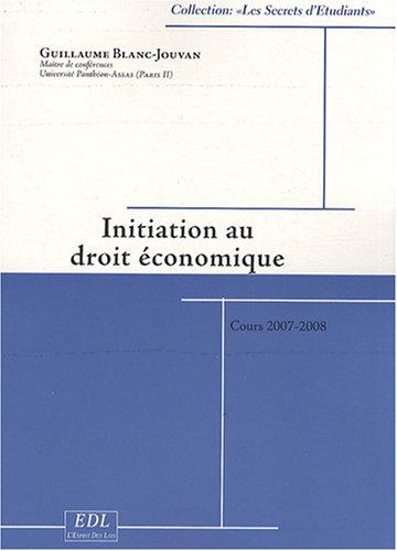 Initiation au droit économique : cours 2007-2008