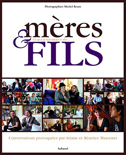 Mères & fils : ce que je voudrais te dire...