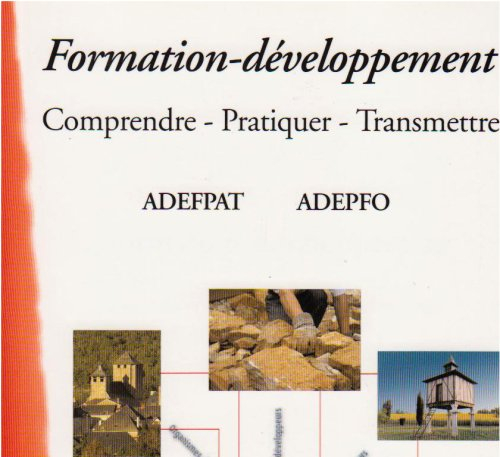 Formation, développement : comprendre, pratiquer, transmettre