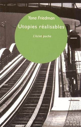 Utopies réalisables