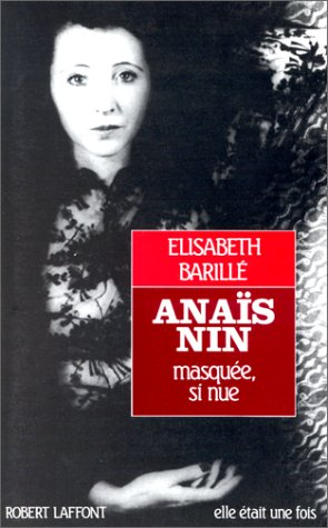 Anaïs Nin : masquée, si nue