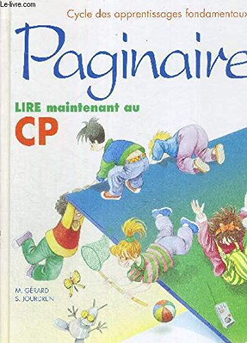 paginaire : lire maintenant au cp, cycle des apprentissages fondamentaux