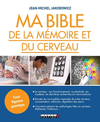 Ma bible de la mémoire et du cerveau