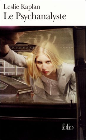 Depuis maintenant. Vol. 3. Le psychanalyste