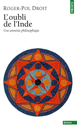 L'oubli de l'Inde : une amnésie philosophique