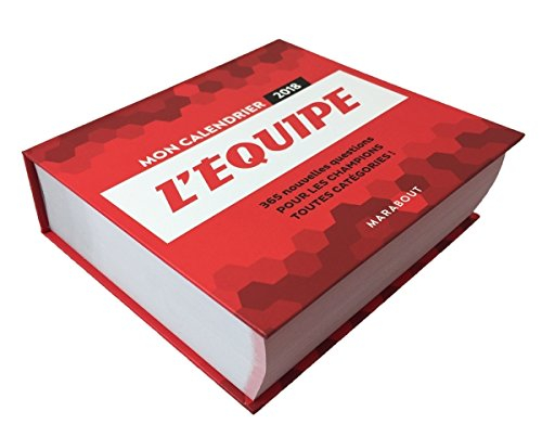 Mon calendrier l'Equipe 2018 : 365 nouvelles questions pour les champions toutes catégories !