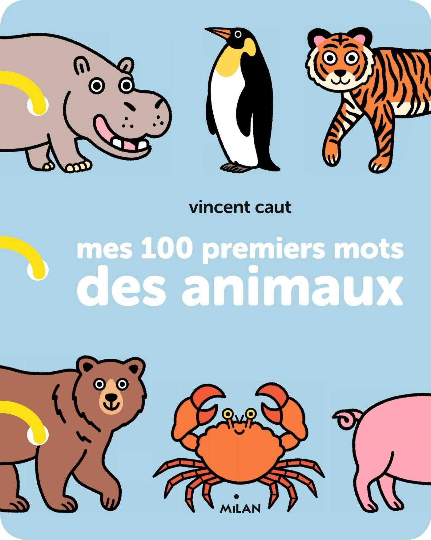 Mes 100 premiers mots des animaux