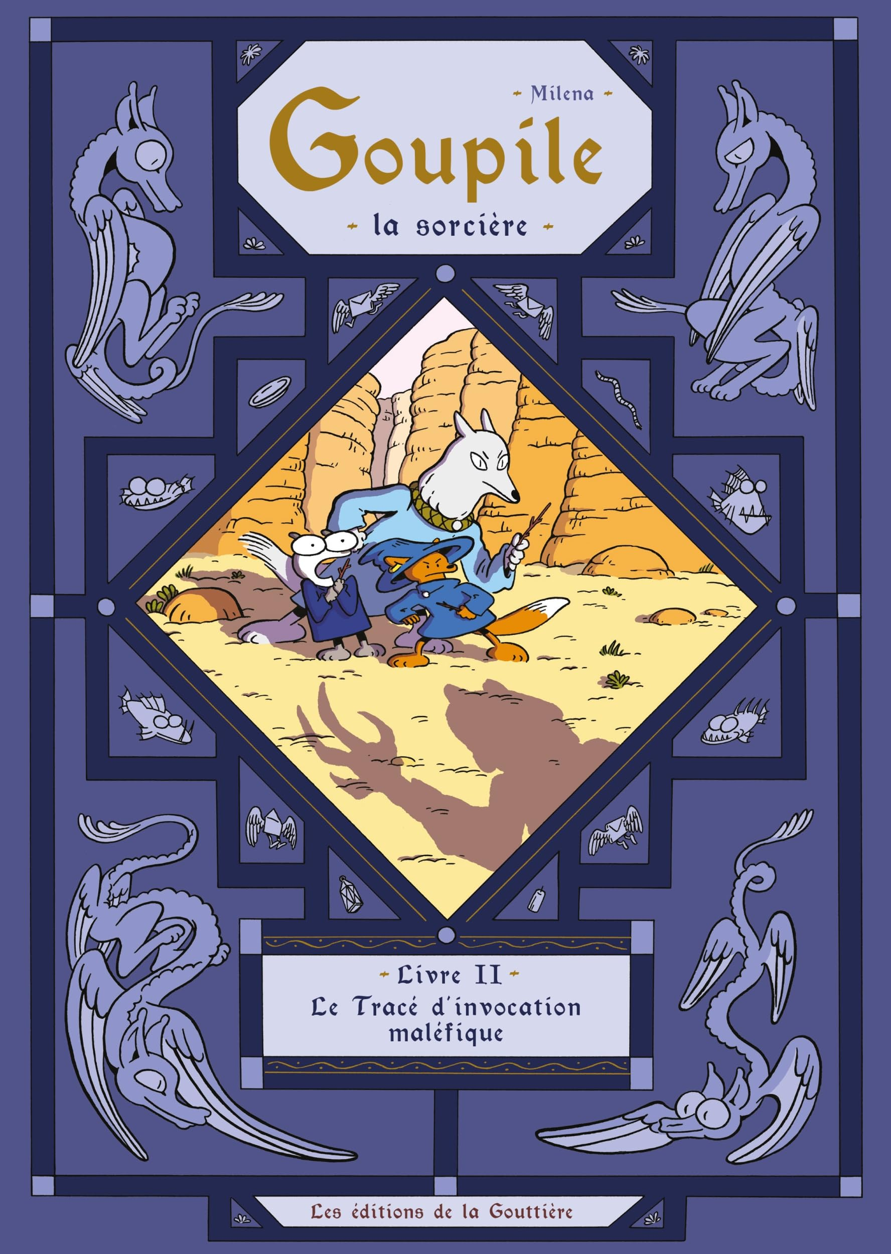 Goupile la sorcière. Vol. 2. Le tracé d'invocation maléfique