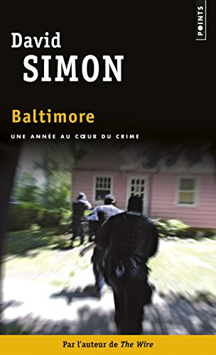 Baltimore : une année au coeur du crime
