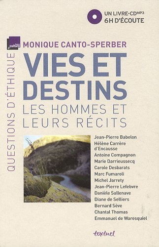 Vies et destins : les hommes et leurs récits