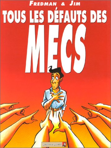 Tous les défauts des mecs