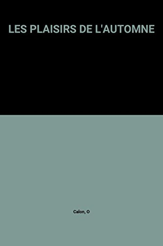 Les plaisirs de l'automne