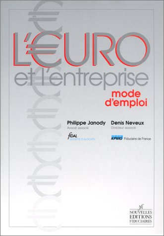 L'euro et l'entreprise : mode d'emploi