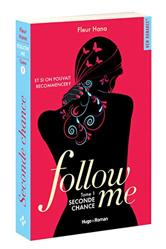 Follow me. Vol. 1. Seconde chance