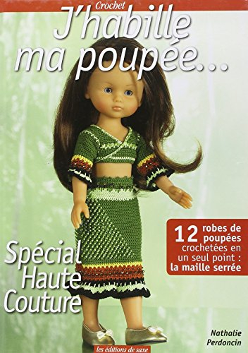 J'habille ma poupée : spécial haute couture