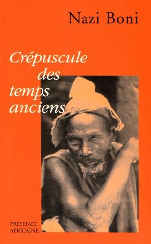 Crépuscule des temps anciens : chronique du Bwamu