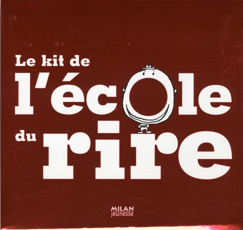 Le kit de l'école du rire