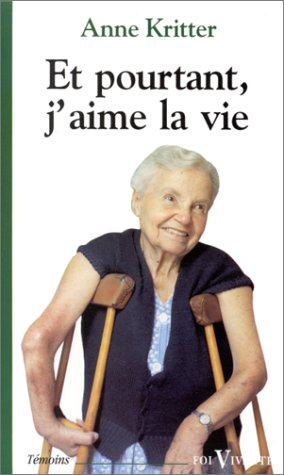 Et pourtant j'aime la vie