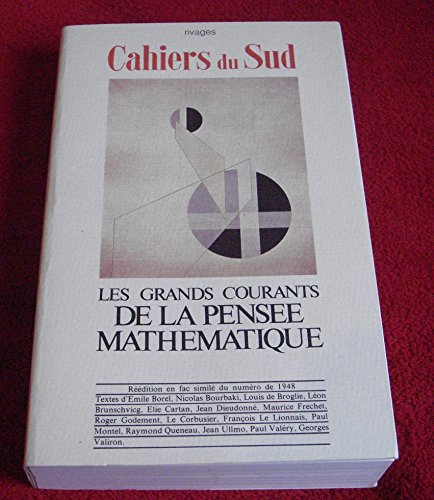 Les Grands courants de la pensée mathématique