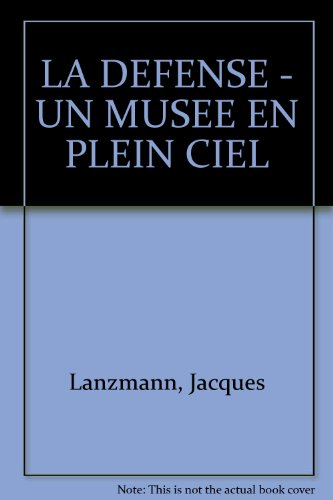 La Défense : musée en plein ciel
