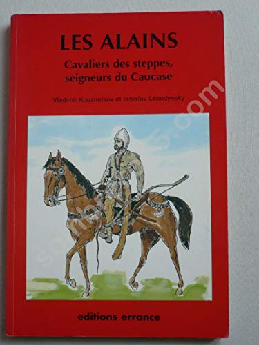 Les Alains : cavaliers des steppes, seigneurs du Caucase