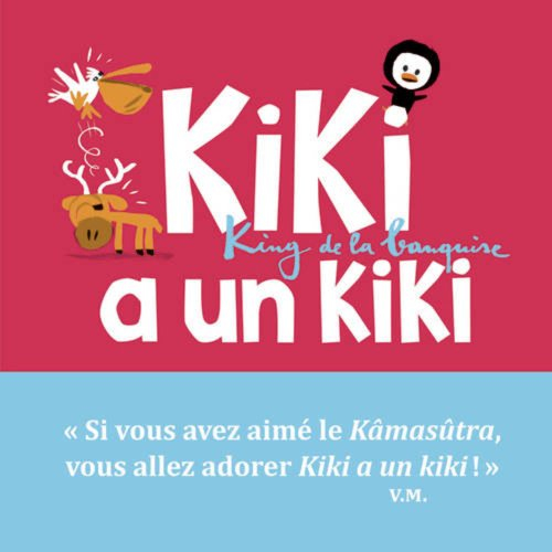 kiki a un kiki : king de la banquise